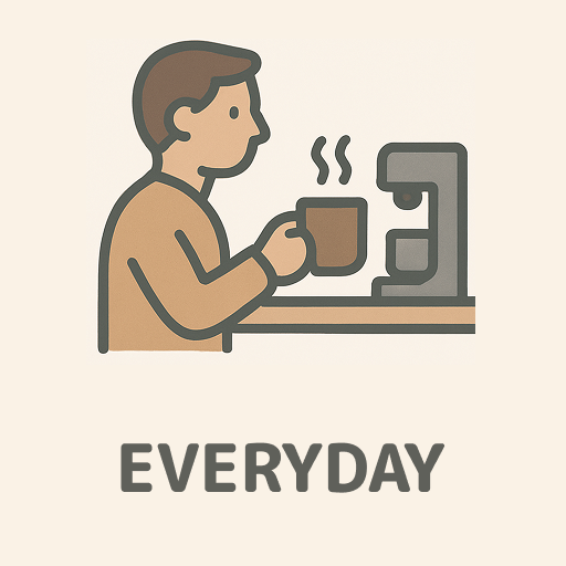Everyday Life